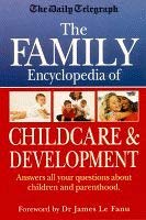9781854878908: The " Daily Telegraph" Family Encyclopedia of Childcare: A Complete A-Z of Parenting (The "Daily Telegraph")
