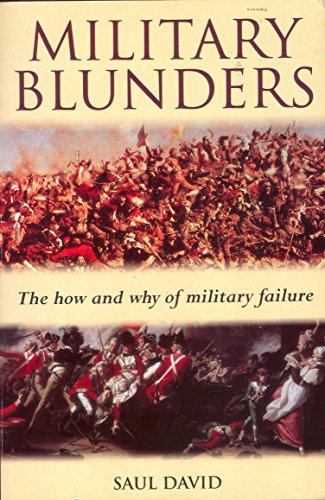 Stock image for Military Blunders : The How and Why of Military Failure for sale by Wonder Book