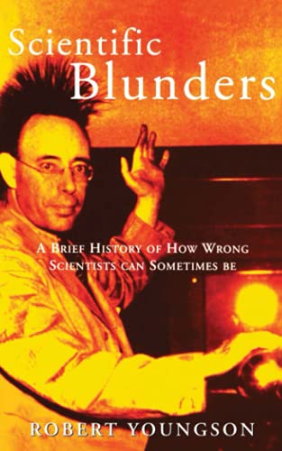 Imagen de archivo de Scientific Blunders a la venta por Better World Books: West