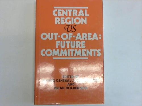 Stock image for Central region vs out-of-area: Future commitments for sale by bookworms of Cromer