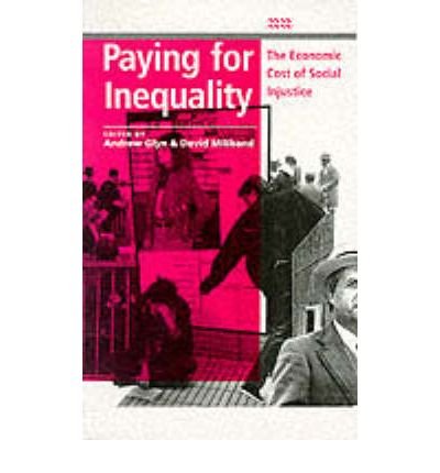 9781854890597: Paying for Inequality: Economic Cost of Social Justice