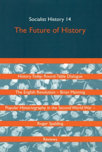 9781854891099: Socialist History Journal: The Future of History, Issue 14: No. 14