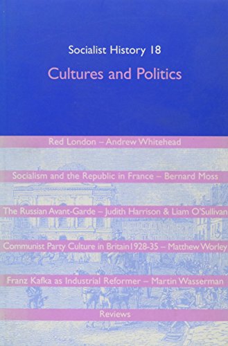 Stock image for SOCIALIST HISTORY 18, 2000 - CULTURES AND POLITICS for sale by Left On The Shelf (PBFA)