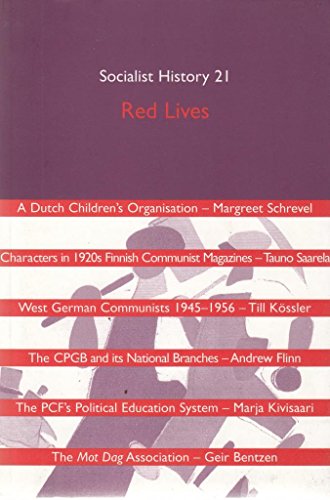 Beispielbild fr Social History Journal. Issue 21 Red Lives zum Verkauf von Blackwell's