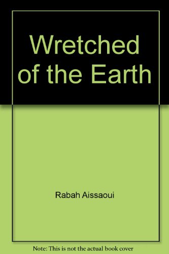 Stock image for Wretched of the Earth for sale by THE SAINT BOOKSTORE