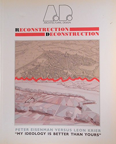 Beispielbild fr Reconstruction / Deconstruction (Architectural Design Profile) zum Verkauf von Powell's Bookstores Chicago, ABAA