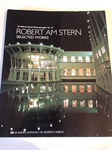 9781854900081: Robert A M Stern (Paper): Recent Works: No. 17 (Architectural Monographs)