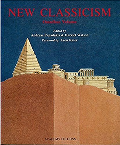 Beispielbild fr New Classicism, Omnibus Volume.; Foreword by Leon Krier zum Verkauf von J. HOOD, BOOKSELLERS,    ABAA/ILAB