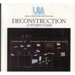 Beispielbild fr Deconstruction: A Student Guide (UIA Journals S.) zum Verkauf von WorldofBooks