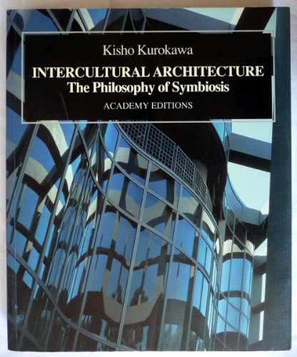 9781854900364: Intercultural Architecture: The Philosophy of Symbiosis