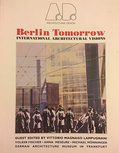 9781854901040: Berlin Tomorrow: No. 92 (Architectural Design Profile S.)