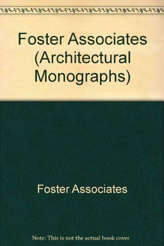Beispielbild fr Foster Associates (Architectural Monographs No 20) (Architectural Monographs (Paperback)) zum Verkauf von Books From California