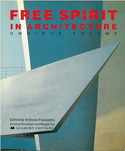 Free Spirit in Architecture Omnibus (Paper) (9781854901309) by Papadakis, Andreas; Broadbent, Geoffrey