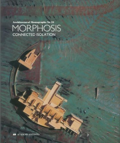 9781854901514: Morphosis: Connected Isolation: No. 23 (Architectural Monographs)