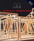 9781854901767: Folding in Architecture: No. 102 (Architectural Design Profile S.)