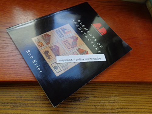 9781854901774: Elements of Architecture: No. 49 (Architectural Design Profile S.)