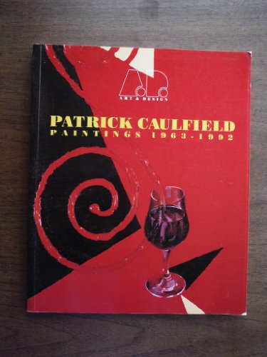 Beispielbild fr Caulfield, Patrick: Paintings, 1963-1992: No. 27 (Art & Design S.) zum Verkauf von WorldofBooks