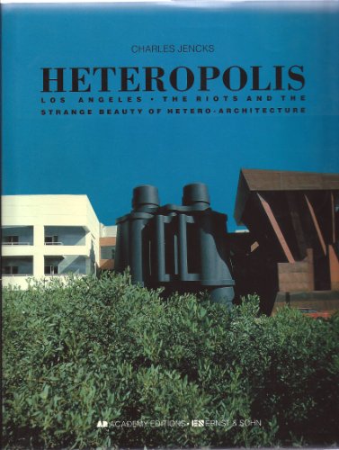 Imagen de archivo de Heteropolis: Los Angeles : The Riots and the Strange Beauty of Hetero-Architecture a la venta por Front Cover Books