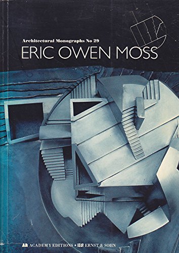 Imagen de archivo de Eric Owen Moss (Architectural Monographs) a la venta por Arundel Books