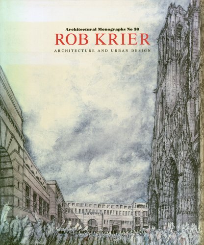 Stock image for Rob Krier: Architecture and Urban Design (Architectural Monographs No 30) for sale by Jackson Street Booksellers