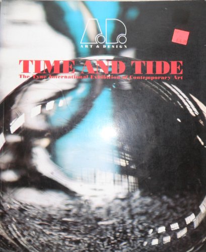 Imagen de archivo de Time and Tide: The Tyne International Exhibition of Contemporary Art (Art and Design Profiles) a la venta por Wonder Book