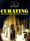 9781854902368: Curating: The Contemporary Art Museum and Beyond: No. 52 (Art & Design Profile S.)