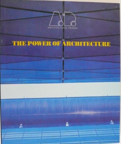 Beispielbild fr THE POWER OF ARCHITECTURE zum Verkauf von Vashon Island Books