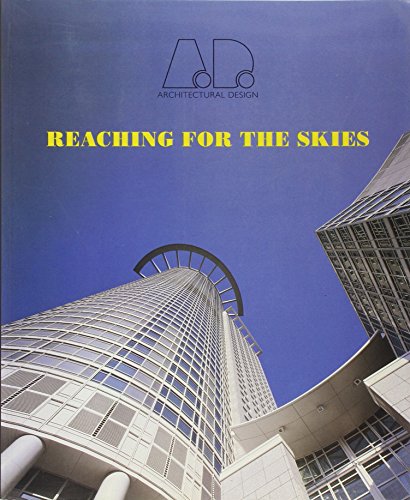 9781854902504: Reaching for the Skies: No. 116 (Architectural Design Profile S.)