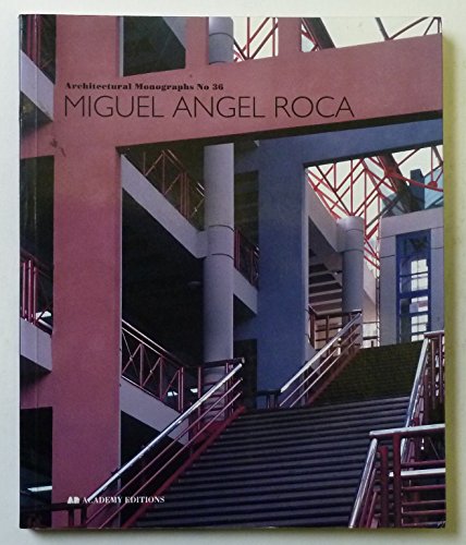 9781854902764: Miguel Angel Roca: No. 36 (Architectural Monographs)