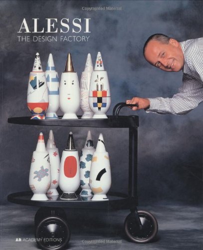 Stock image for Alessi: The Design Factory for sale by Jason Books