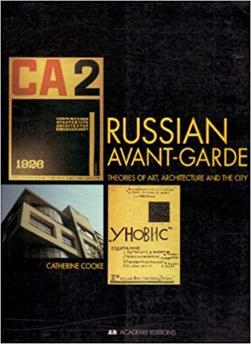 9781854903907: Russian Avant-garde: Theories of Art, Architecture and the City