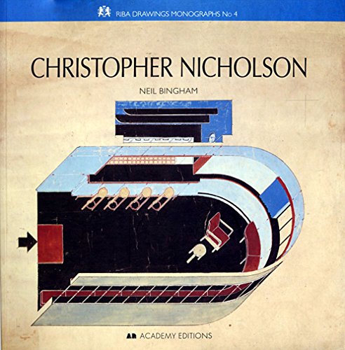 Stock image for Christopher Nicholson - RIBA Drawings Monographs No. 4 (Royal Inst. British Architects (RIBA) Drawings/Mon) for sale by Wonder Book