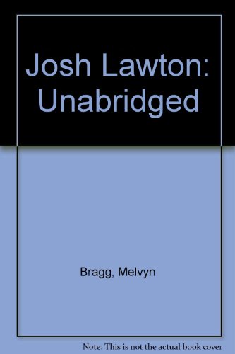Unabridged (Josh Lawton) (9781854960276) by Bragg, Melvyn