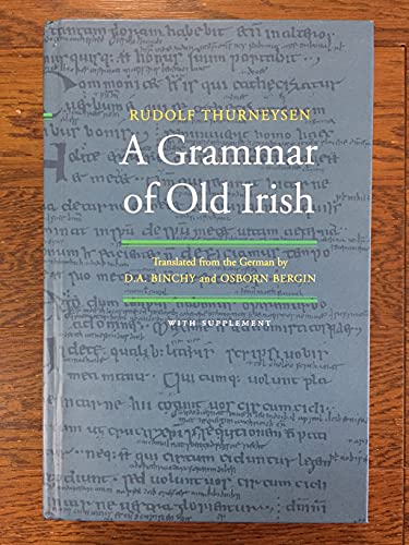 Beispielbild fr A Grammar of Old Irish zum Verkauf von Carolina Book Trader