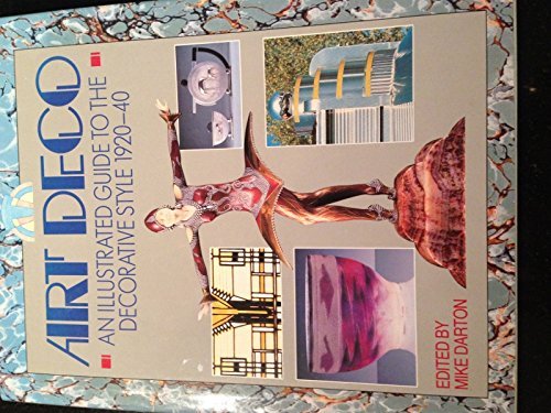 9781855010321: Art Deco an Illustrated Guide to the Decorative Style 1920-40 (A Quintet book)