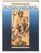 Stock image for The Illustrated Guide to the Supernatural for sale by WorldofBooks
