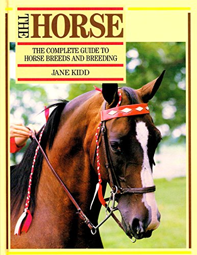 Stock image for The Horse, The: Complete Guide to Horse Breeds and Breeding for sale by WorldofBooks