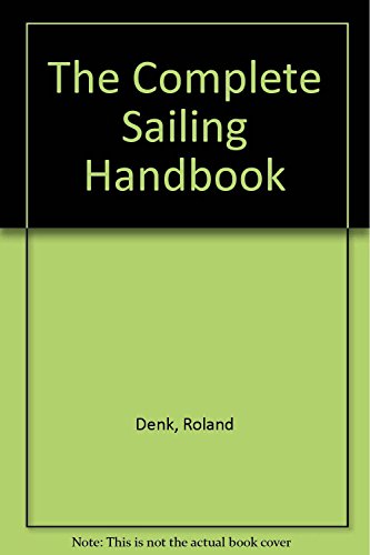 9781855010772: The Complete Sailing Handbook