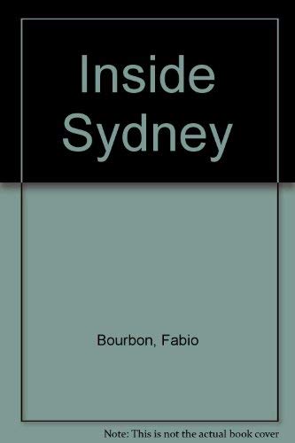 Beispielbild fr Inside Sydney zum Verkauf von Wonder Book