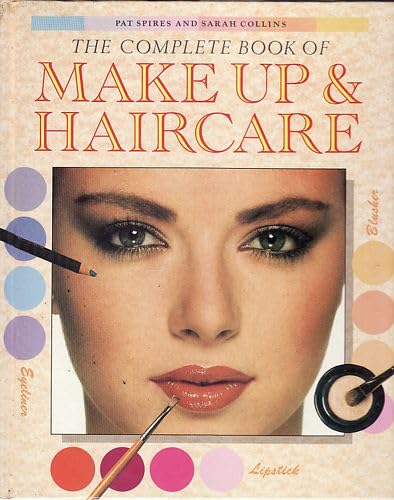 Stock image for Complete Book of Make-up and Hair Care for sale by WorldofBooks