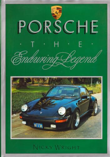 Stock image for Porsche: The Enduring Legend (The enduring legends) for sale by WorldofBooks