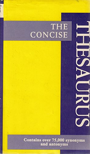 Beispielbild fr The Concise Thesaurus zum Verkauf von AwesomeBooks