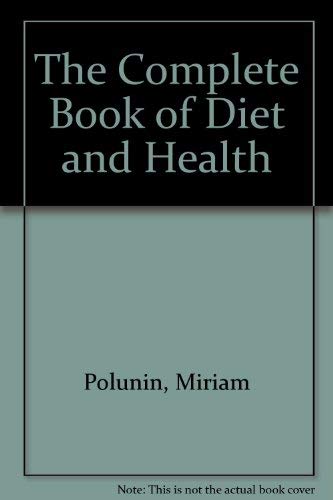 Stock image for The Complete Book of Diet and Health for sale by AwesomeBooks