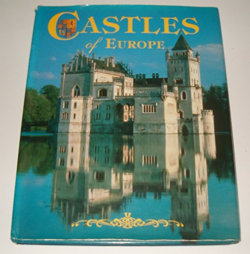9781855013070: Castles of Europe