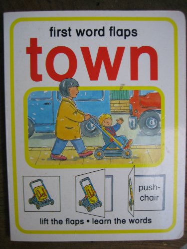 Beispielbild fr Town (First word flaps) zum Verkauf von AwesomeBooks