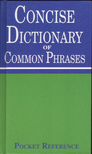 Beispielbild fr Dictionary of Common Phrases (Pocket Reference) zum Verkauf von Wonder Book