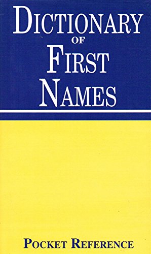 Imagen de archivo de Dictionary of First Names a la venta por WorldofBooks