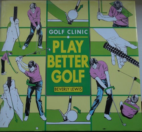 Beispielbild fr Golf Clinic (Play Better Golf) zum Verkauf von AwesomeBooks