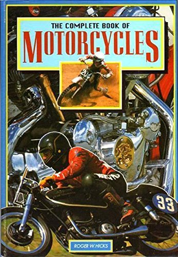 The Complete Book of Motorcycles (9781855013964) by Roger W. Hicks