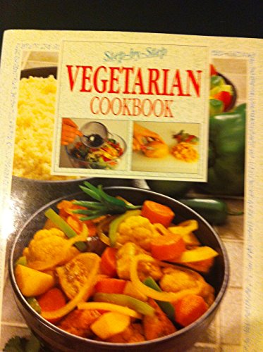 Stock image for Step-by-Step Vegetarian Cookbook for sale by WorldofBooks